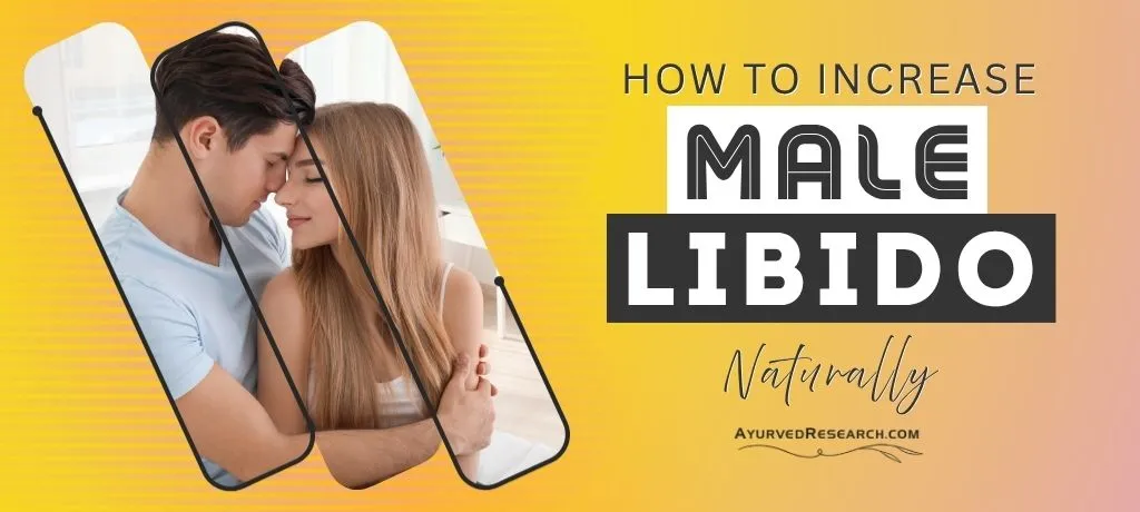 How to Increase Libido In Men, Natural Ways to Improve Intimacy